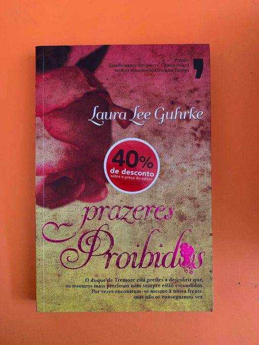 Prazeres Proibidos - Laura Lee Guhrke