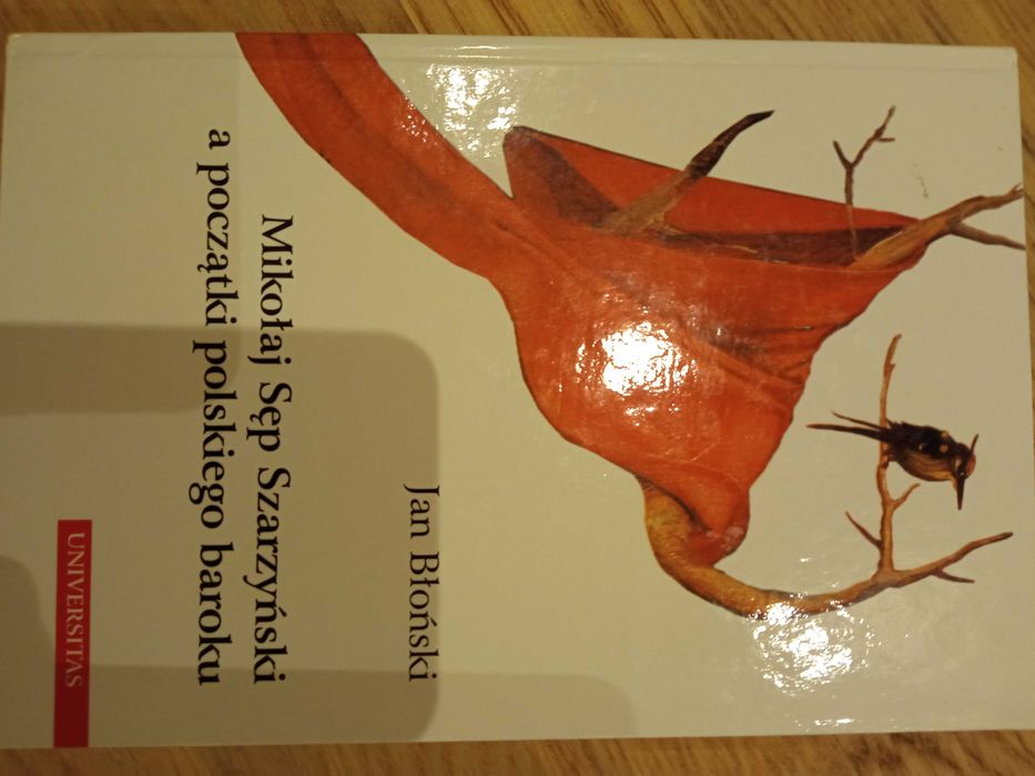 "Mikołaj Sęp Szarzyński a początki polskiego baroku" Jan Błoński