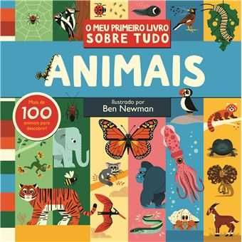 O Meu Primeiro Livro Sobre Tudo / Animais