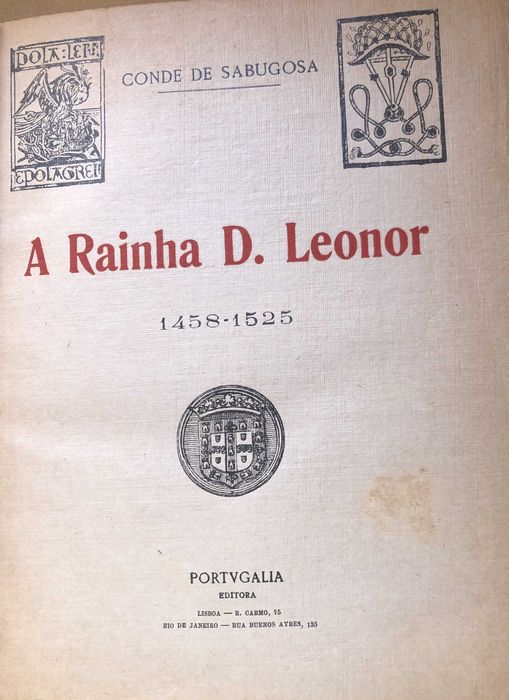Livro A Rainha D. Leonor, de Conde de Sabugosa, 1921