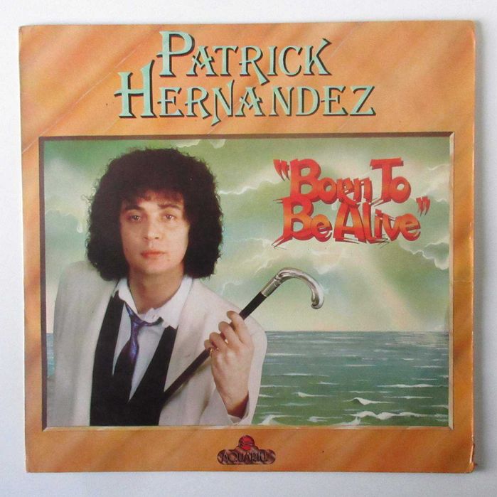 PATRICK HERNANDEZ - Born To Be Alive (LP De Edição Portuguesa)