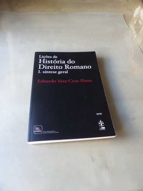 Lições de História do Direito Romano de  Eduardo Vera-Cruz Pinto