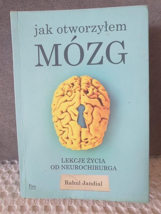 Jak otworzyłem mózg Rahul Jandial