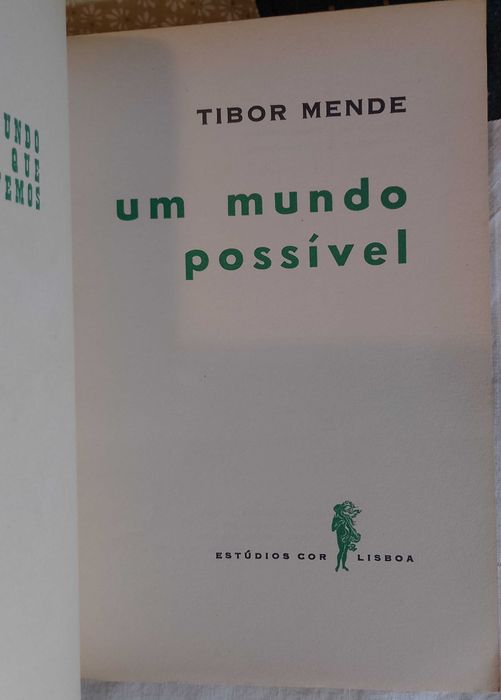 Um mundo possível, Tibor Mende