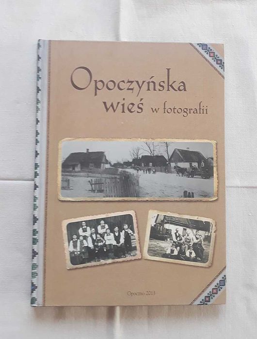 Opoczyńska wieś w fotografii album duży format