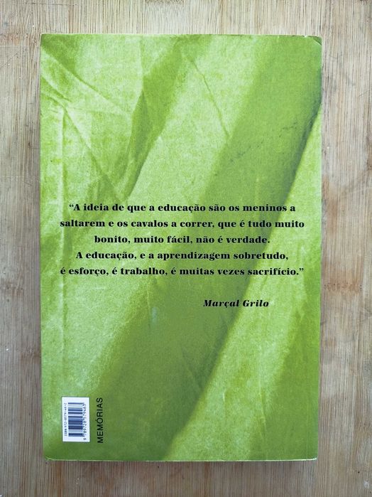 Difícil é Sentá-los A Educação de Marçal Grilo