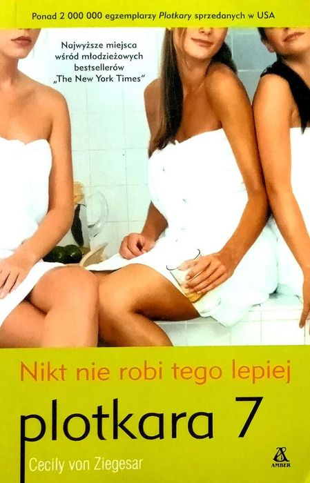 495 Cecily von Ziegesar Plotkara Nikt nie robi tego lepiej