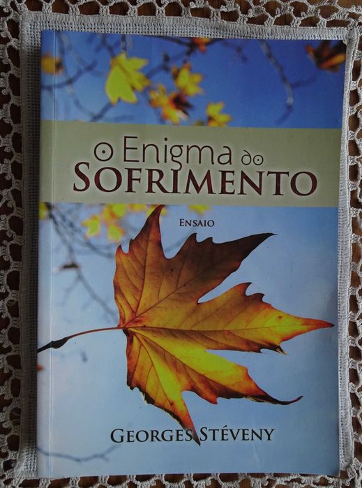 O Enigma do Sofrimento (Ensaio) de Georges Stéveny