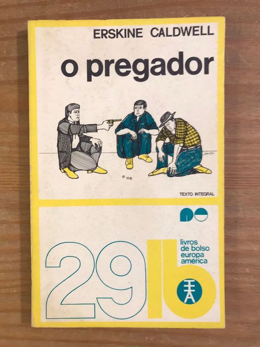 O Pregador - Erskine Caldwell (portes grátis)