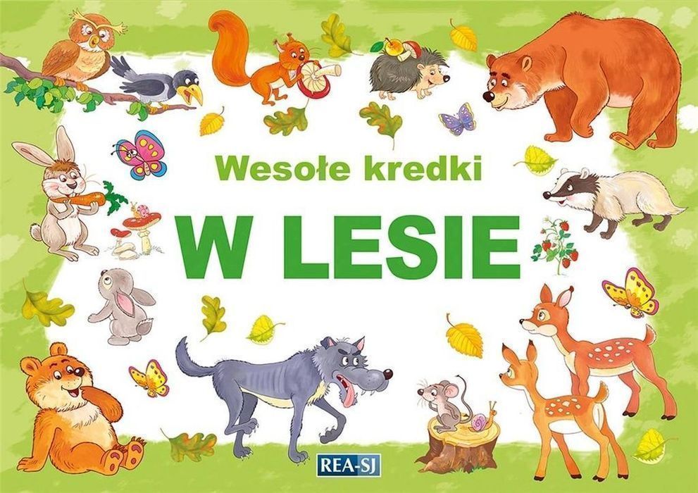 W Lesie. Wesołe Kredki  Opracowanie Zbiorowe