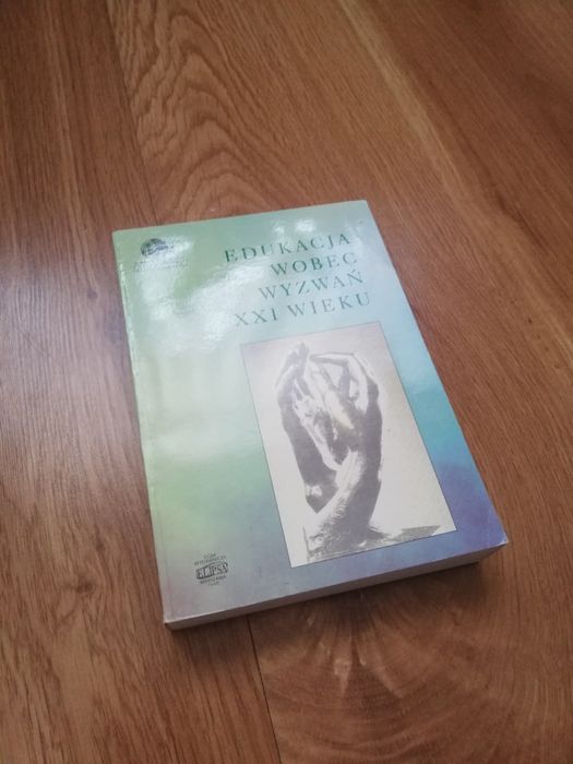 Edukacja wobec wyzwań XXI wieku