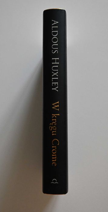 W kręgu Crome Aldous Huxley