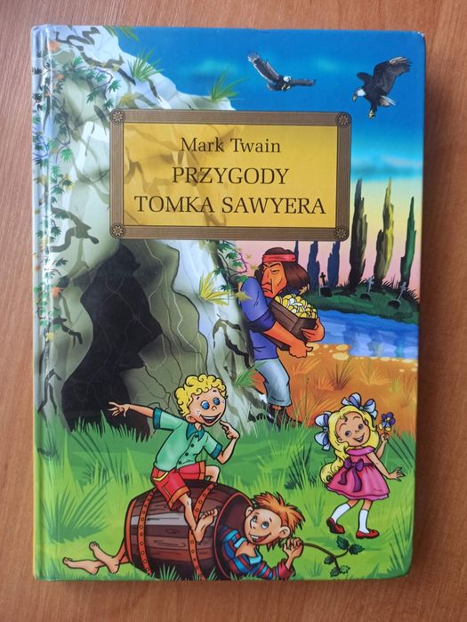 Przygody Tomka Sawyera Marek Twain grupa oprawa