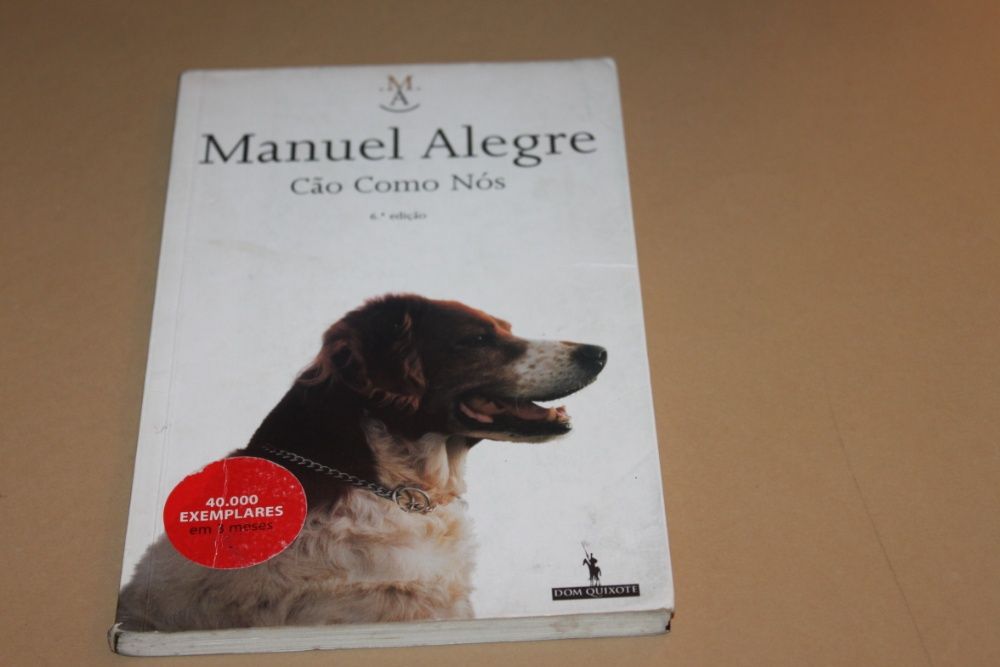 Cão Como Nós // Manuel Alegre