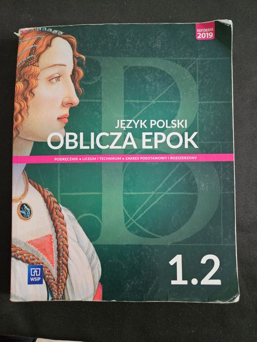 Język polski. Oblicza Epok 1.2.    / WSiP /