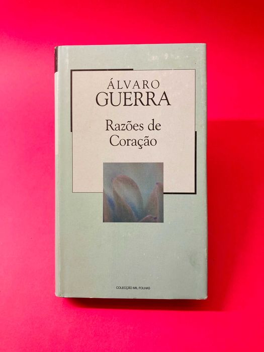 Razões de Coração - Álvaro Guerra