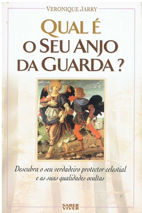 1932

Qual é o Seu Anjo da Guarda?
de Veronique Jarry