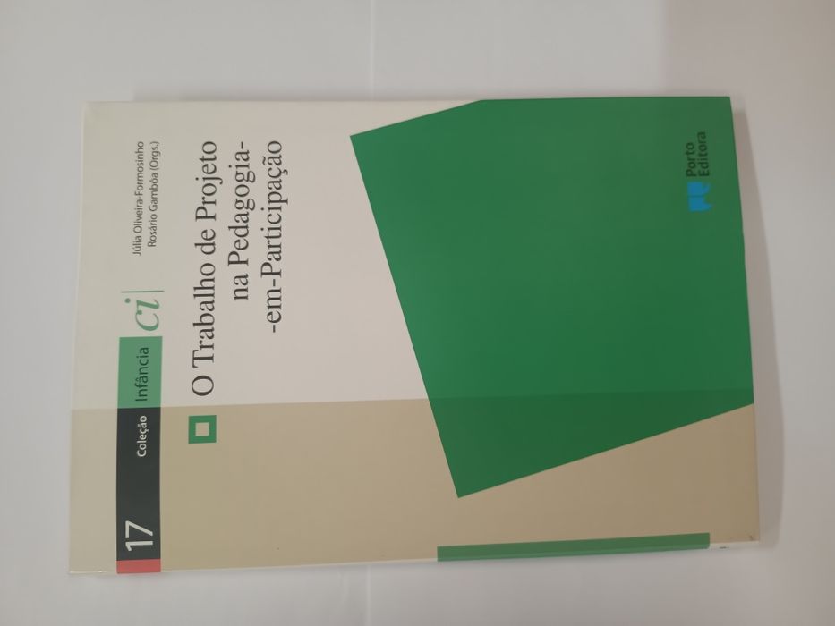 Organização de Júlia Oliveira-Formosinho e Rosário Gambôa