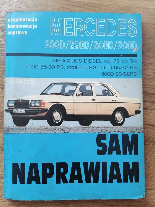 H.R. Etzold, Sam naprawiam Mercedes 200D/220D/240D/300D