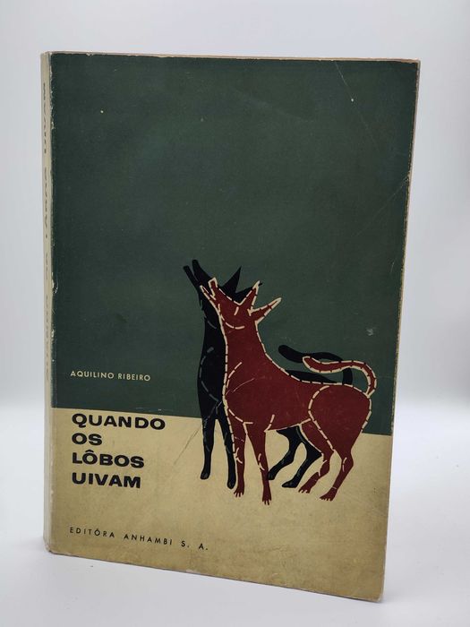 Livro Ref:PAR1 -Quando os Lôbos Uivam - Aquilino Ribeiro