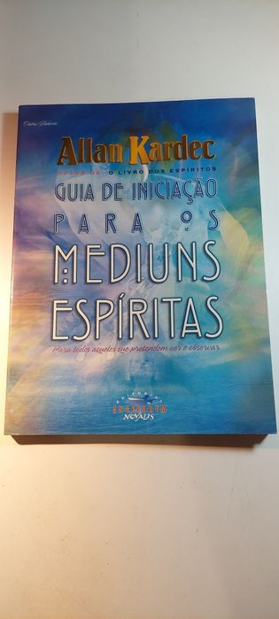 Guia de Iniciação para os Mediuns Espíritas - Allan Kardec