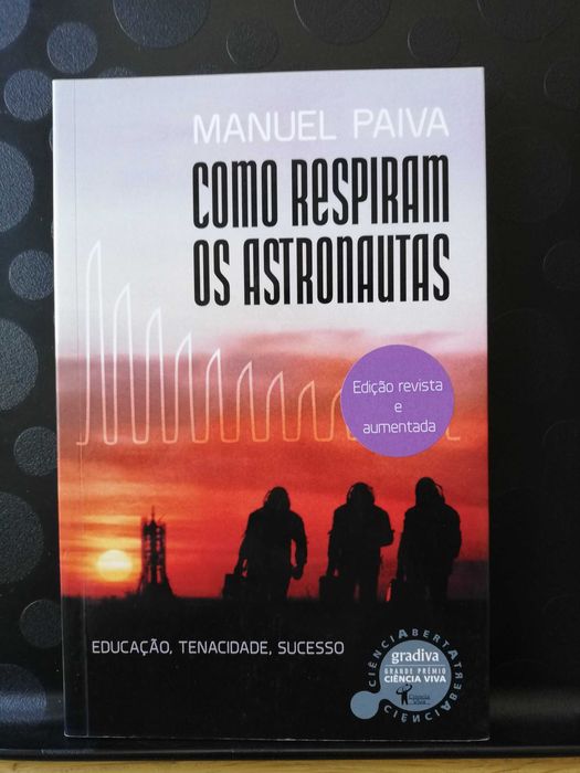 Como respiram os astronautas - Manuel Paiva