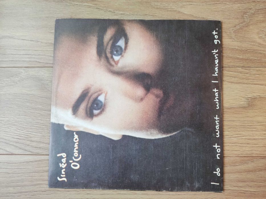 Sinéad O'Connor – I Do Not Want What I Haven't Got | Winyl | 1990
