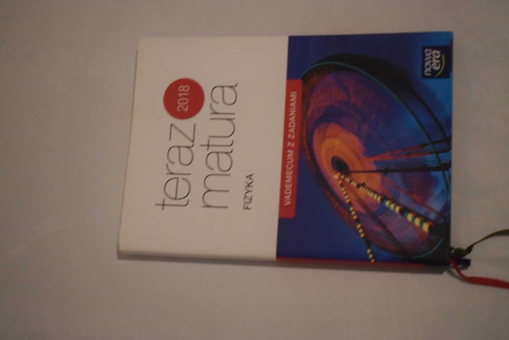 Teraz Matura. Fizyka. Vademecum z zadaniami