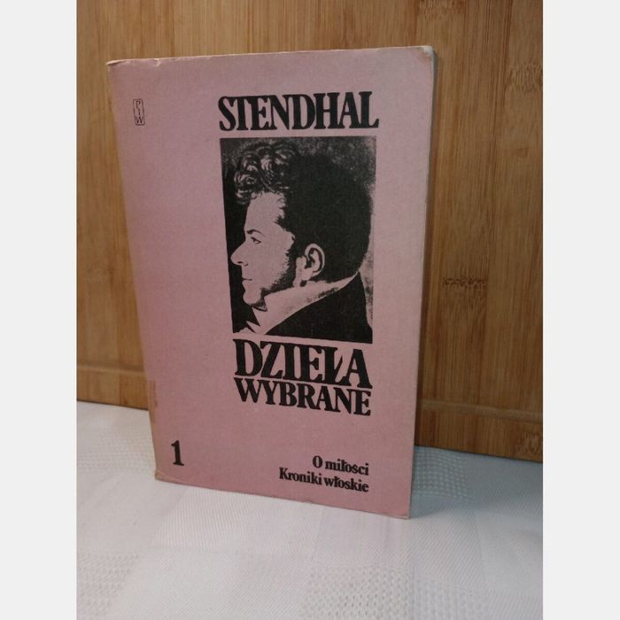Dzieła wybrane. T.1. Stendhal