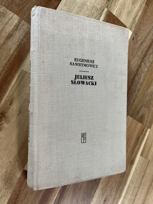 Juliusz Słowacki Eugeniusz Sawrymowicz