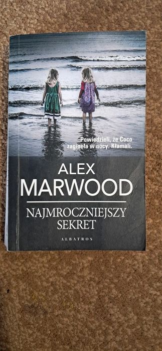 Alex Marwood, Najmroczniejszy Sekret