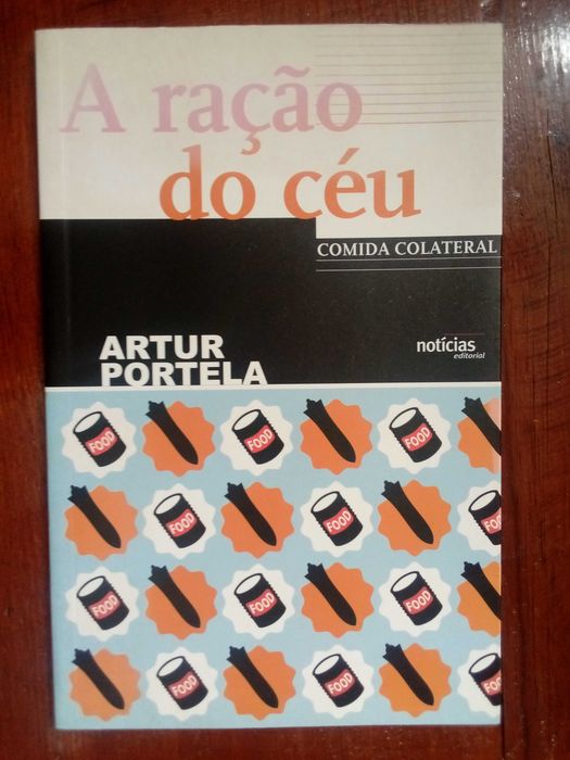 Artur Portela - A ração do céu, comida colateral