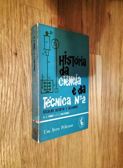 R.J. Forbes E.J. - Dijksterhuis História da Ciência e da Técnica nº 2