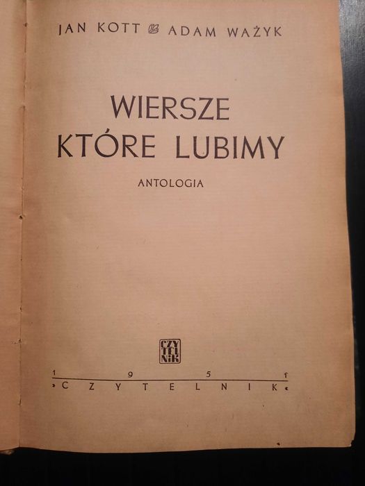 Wiersz które lubimy/antologia - Jan Kott Adam Ważyk
