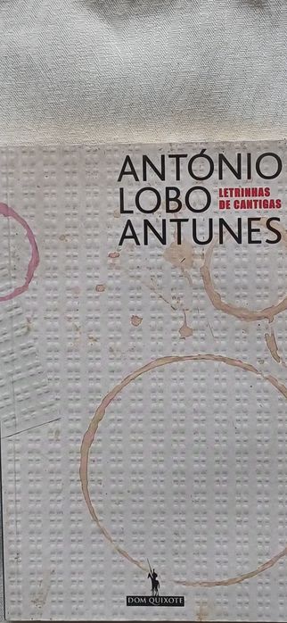 António Lobo Antunes Letrinhas de Cantigas Poemas