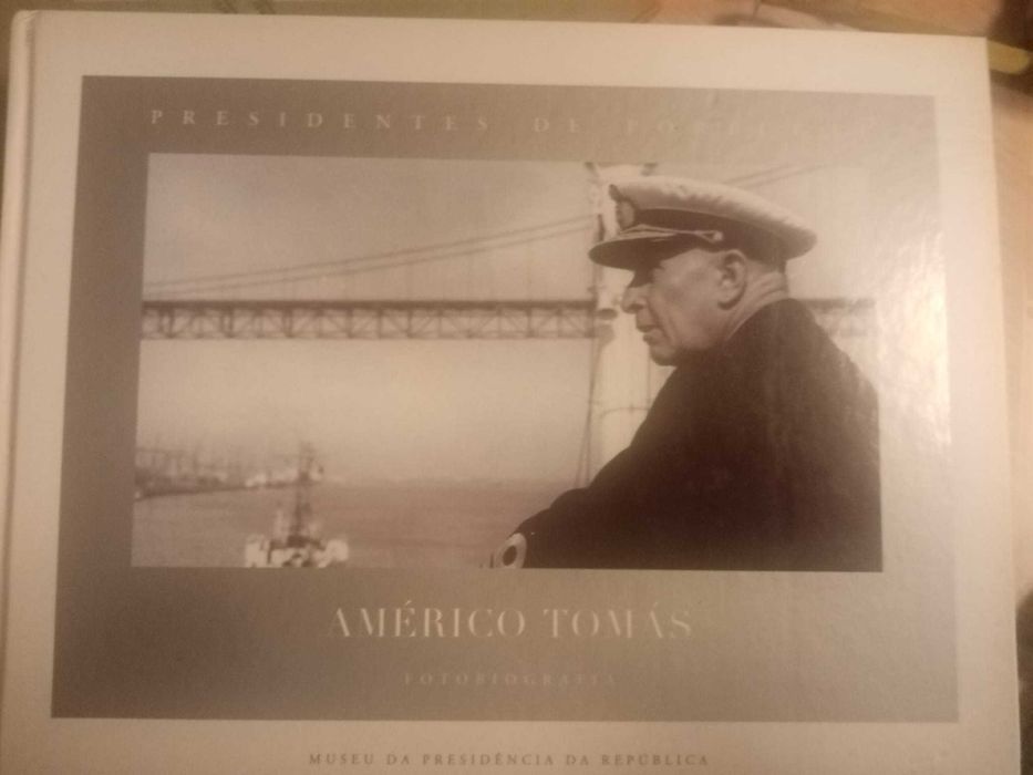 Fotobiografia de Presidentes de Portugal (Américo Tomás)