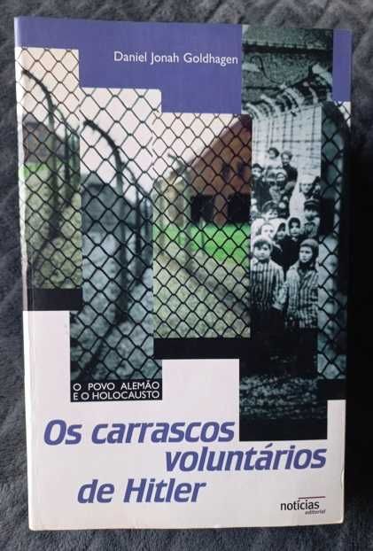 Os Carrascos Voluntários de Hitler - Daniel Jonah Goldhagen