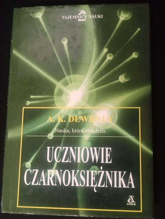 Uczniowie czarnoksiężnika Tajemnice Nauki A. K. Dewdney Amber
