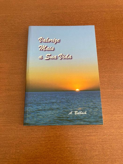Valorize mais a sua Vida - A. Ballach64740543992195120