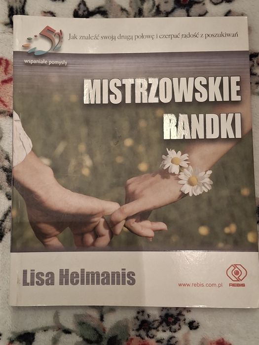 Mistrzowskie randki  Lisa Helmanis