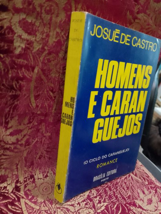 Homens e Caranguejos - Josué de Castro