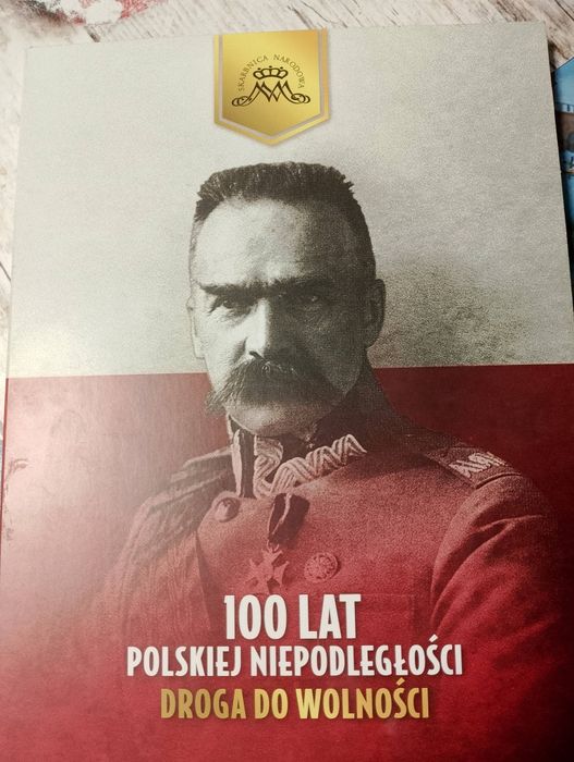 Mennica Polska na 100 Lat Polskiej Niepodległości Droga Do Wolności