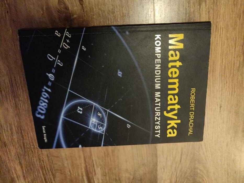 Matematyka, Kompendium Maturzysty - Robert Drachal