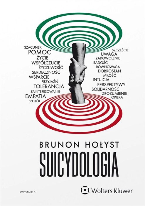 Suicydologia w.3 Wolters Kluwer Brunon Hołyst Rok wydania: 2023,