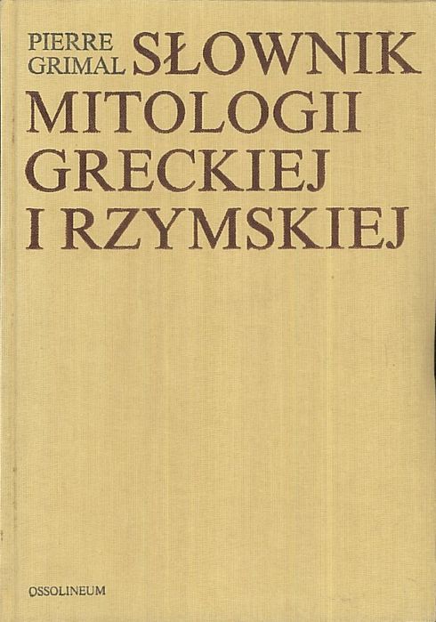 Słownik mitologii greckiej i rzymskiej, Pierre Grimal