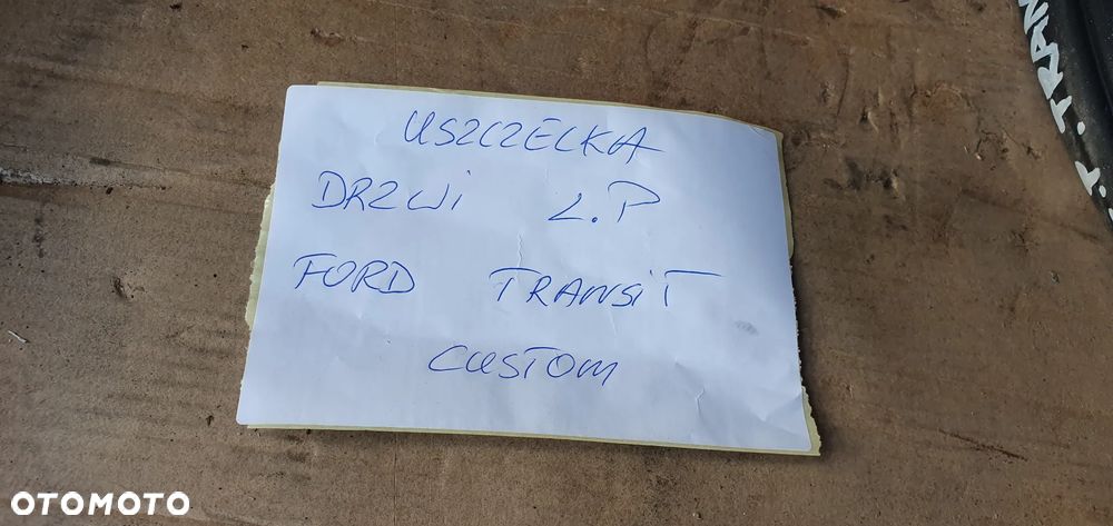Uszczelka drzwi lewy przód przednia lewa Ford Transit Custom MK8 - 7