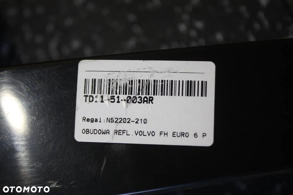 # VOLVO FH4 FH 4 OKULAR OBUDOWA OSŁONA LAMPY REFLEKTORA PRAWY PRAWA TD11-51-003AR TD1151003AR 21874457 21874460 - 3