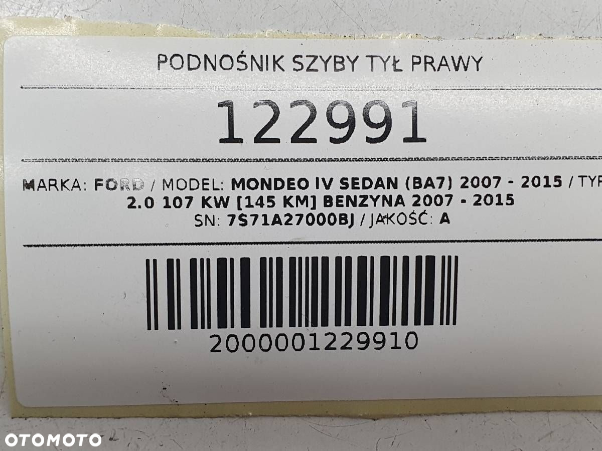 PODNOŚNIK SZYBY TYŁ TYLNY PRAWY FORD MONDEO MK4 SEDAN 7S71A27000BJ - 7