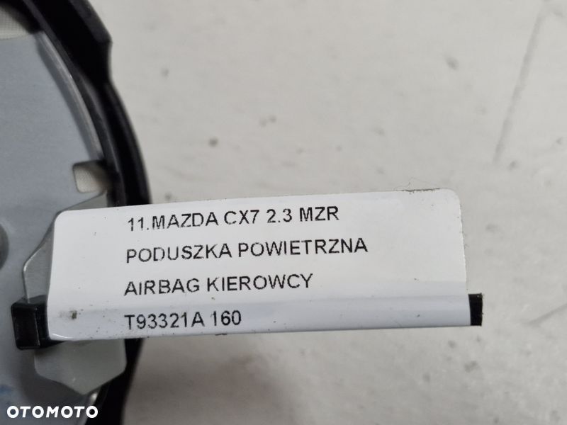 MAZDA CX7 2.3 MZR PODUSZKA POWIETRZNA AIRBAG KIEROWCY T93321A - 9