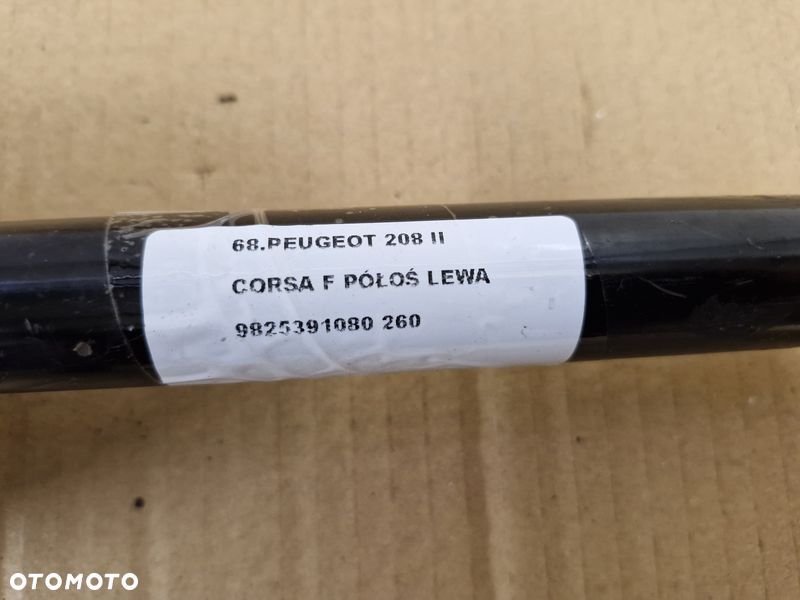 PEUGEOT 208 2 II CORSA F 1.2 THP PÓŁOŚ LEWA KRÓTKA 9825391080 - 4